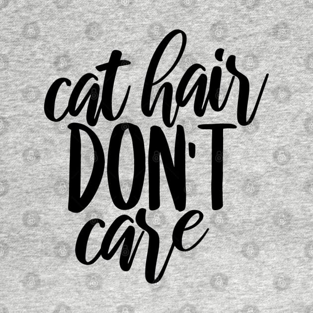 Cat hair don't care by hoddynoddy